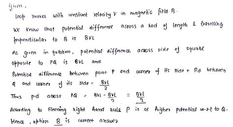 The Loop Shown Moves With A Constant Velocity V In A Uniform Magnetic