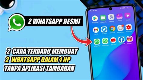 2 Cara Membuat 2 Whatsapp Dalam 1 Hp Tanpa Aplikasi Tambahan YouTube