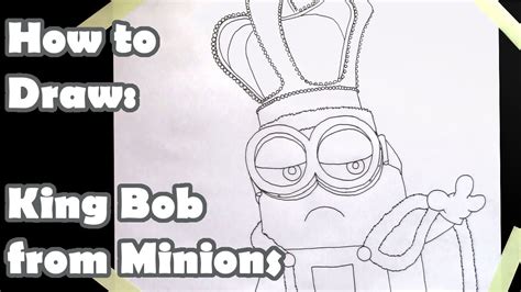 How To Draw King Bob From Minions Simple Tutorial Youtube