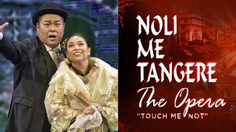 "Noli Me Tangere, the Opera" Announces Cast for June Rerun