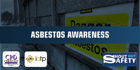 Asbestos Awareness Course Category A IATP Accredited