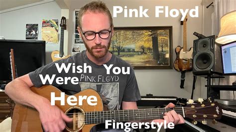 Pink Floyd Friday Wish You Were Here Fingerstyle Solo Guitar Demo Youtube