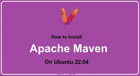 How To Install Apache Maven On Ubuntu