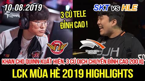 Lck Skt Vs Hle Game Highlights Bom T N L I Ti P T C N V