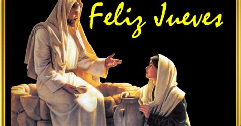 ® Blog Católico Gotitas Espirituales ® Feliz Jueves