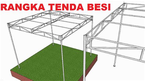 Cara Membuat Rangka Tenda Besi Untuk Hajatan Youtube