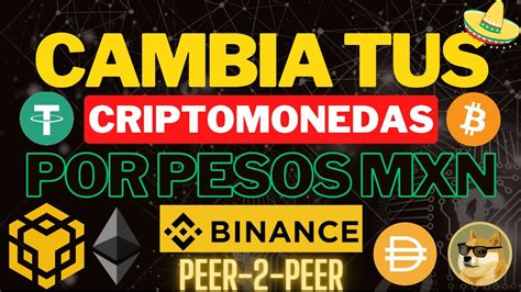 🔰 Cómo Vender Tus Criptomonedas Por Pesos Mexicanos 🔀 Binance P2p