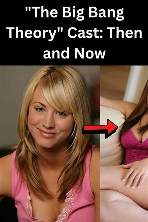 The Big Bang Theory Cast Then And Now Artofit