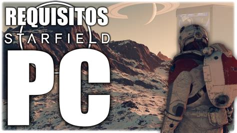 Requisitos Pc Starfield Youtube