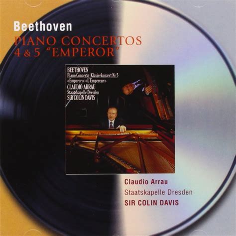 Beethoven Piano Concertos Nos4 And 5 Claudio Arrau Amazones Música