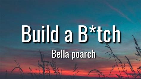 Bella Poarch Build A Bitch Lyrics So If You Need Perfect I M Not