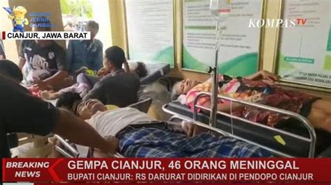 Bupati Cianjur Korban Meninggal Akibat Gempa Bumi 46 Orang 700 Luka