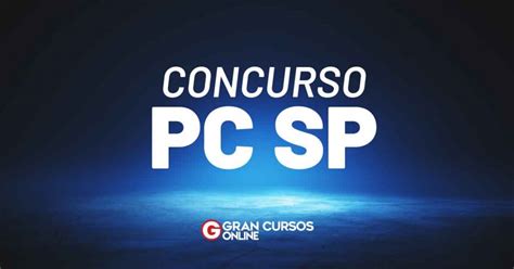 Edital Pc Pr Arquivos Page Of Blog Gran Cursos Online Saiba