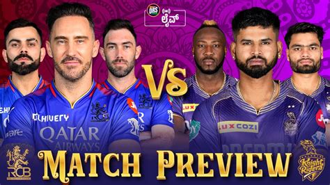 Rcb Vs Kkr Match Preview Rr Vs Dc Match Review Tata Ipl 2024 Drs