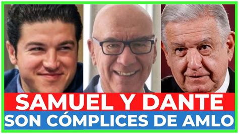 SON SOCIOS DE AMLO SAMUEL GARCÍA y DANTE DELGADO le HACEN el TRABAJO