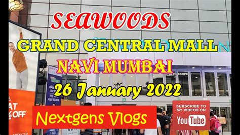 Ep Seawoods Grand Central Mall Navi Mumbai January Seawoods