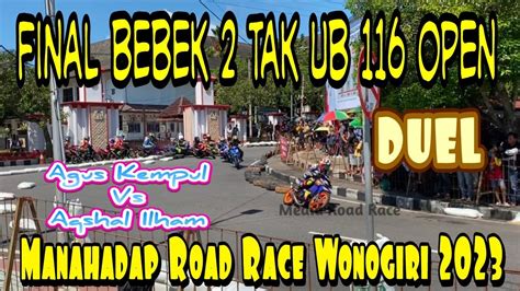 Final Bebek Tak Ub Open Casytha Manahadap Road Race Wonogiri