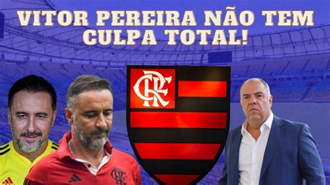 VITOR PEREIRA foi INJUSTIÇADO De quem é a culpa da crise no FLAMENGO