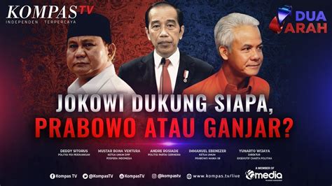 Jokowi Dukung Siapa Prabowo Atau Ganjar Youtube