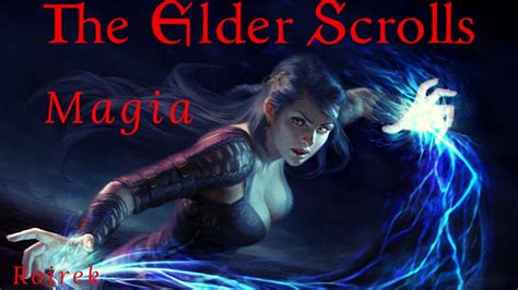 The Elder Scrolls Lore Español La magia y sus escuelas YouTube