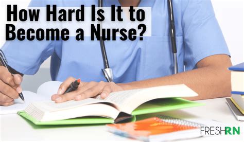 How Hard Is It To Become A Nurse 2025 Guide Freshrn