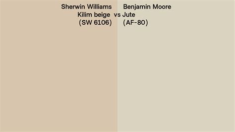 Sherwin Williams Kilim Beige SW 6106 Vs Benjamin Moore Jute AF 80