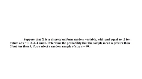 Solved Suppose That X Is A Discrete Uniform Random Variable