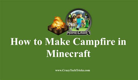 How To Make Campfire In Minecraft Complete Guide Crazy Tech Tricks