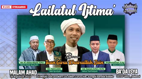 LAILATUL IJTIMA BERSAMA TUAN GURU KHAIRULLAH ZAIN DAN PCNU CABANG