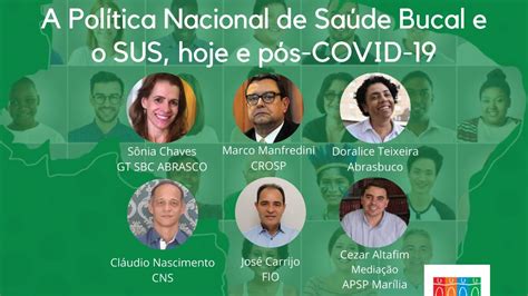 A Política Nacional De Saúde Bucal E O Sus Hoje E Pós Covid 19 Youtube