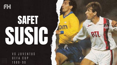 Safet Susic Skills PSG 0 1 Juventus UEFA Cup 1989 90 YouTube