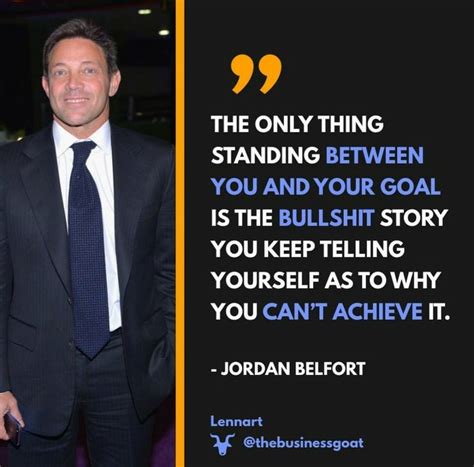 Pin By Marija Rukavina On Quotes Belfort Jordan Belfort Goals