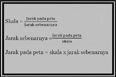 Rumus Skala Peta Cara Menghitungnya Beserta Contoh Soal