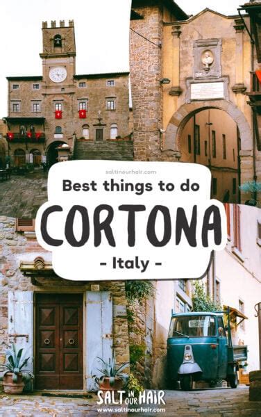 Cortona, Italy: Best Things To Do (2025 Travel Guide)