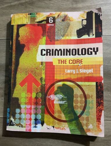 Criminology The Core By Siegel Larry Paperback Book 9781305642836 Ebay