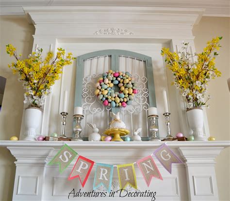 Adventures In Decorating Styling Our Spring Mantel