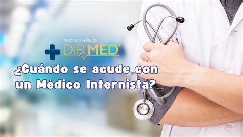 Cuándo ir con un médico internista Grupo Médico de Especialidades