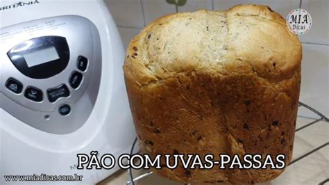 PÃO UVAS PASSAS NA PANIFICADORA Mia Dicas YouTube