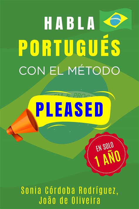 Aprende Portugu S Con El M Todo Pleased En Solo A O Aprende Idiomas