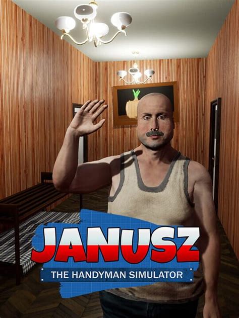 Janusz The Handyman Simulator indienova GameDB 游戏库