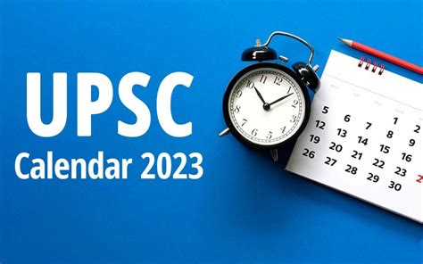 Upsc Calendar 2023 यहां चेक करें जानें कब होगी परीक्षा कब आएगा एग्जाम