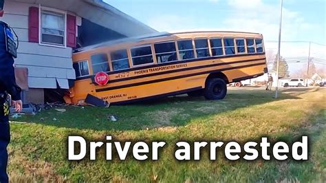 When You Shouldnt Be Driving School Bus Driver Arrested For Dui