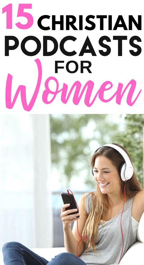 15 Amazing Christian Podcasts For Women Christian Podcasts Christian