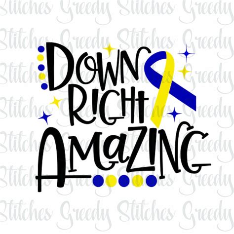 Down Syndrome Awareness Down Right Amazing Svg Dxf Eps Etsy