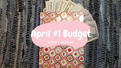 April Budget Budget With Me Chatty Video Cashbudget Youtube