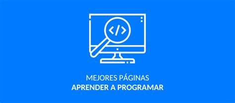 Las 12 mejores páginas para aprender a programar GRATIS