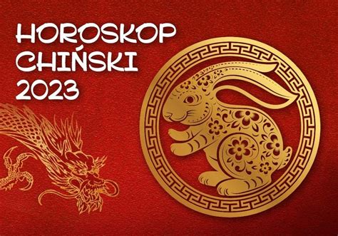 Horoskop Chi Ski Na Rok Jakim Znakiem Zodiaku Jeste I Co Ci