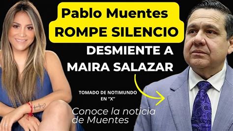 Esc Ndalo Pablo Muentes Rompe Silencio Y Desmiente Acusaciones De