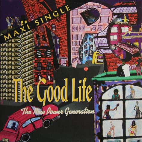 The New Power Generation The Good Life Lyrics Genius Lyrics