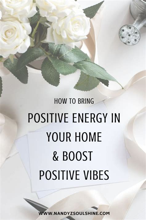 How To Bring Positive Energy Into Your Home